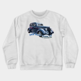 1936 Ford Model 68 Deluxe Tudor Slantback Sedan Crewneck Sweatshirt